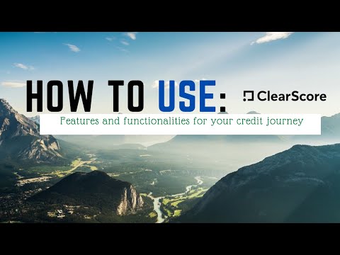 Financial Apps: How to use Clearscore (Features + Functionalities)