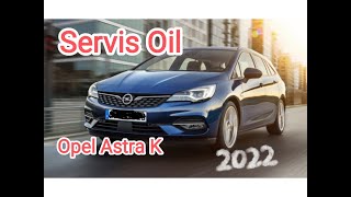 Opel Astra K servis oil