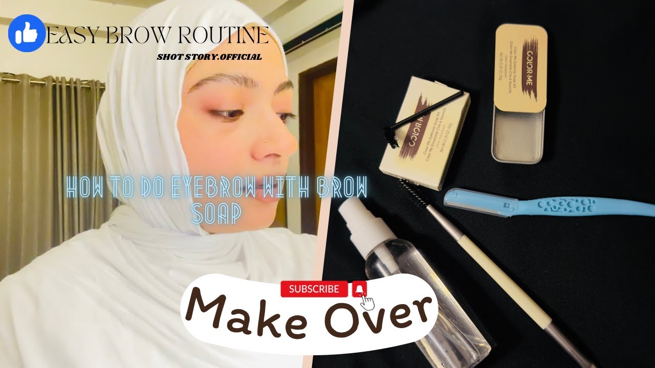 How to do Eyebrows with brow Soap HOW TO USE BROW SOAP THE RIGHT WAY