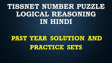 TISSNET NUMBER PUZZLE LOGICAL REASONING IN HINDI PAST YEAR SOLUTION AND PRACTICE SETS