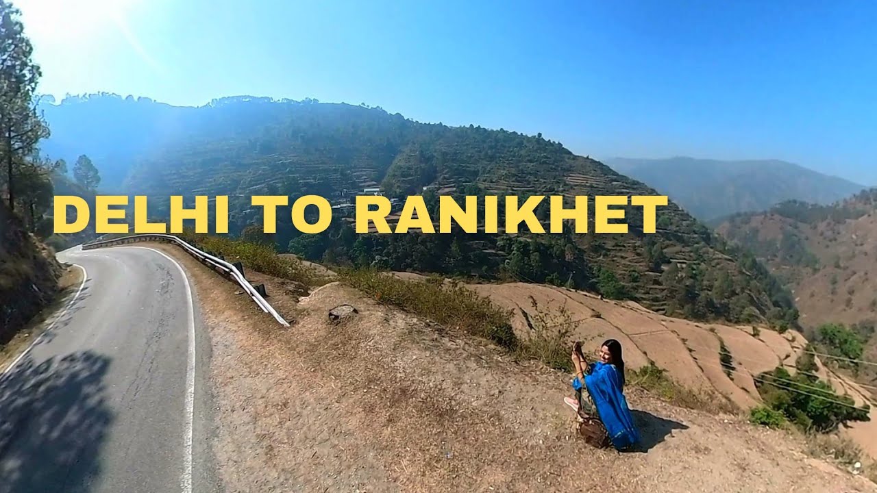 delhi to ranikhet tour package