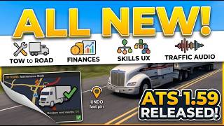 ATS 1.59 RELEASED! New UI Widgets, Tow to Road & Huge Sound Rework