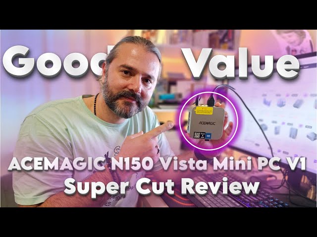 ACEMAGIC N150 Vista Mini PC V1 Super Cut Review - Small