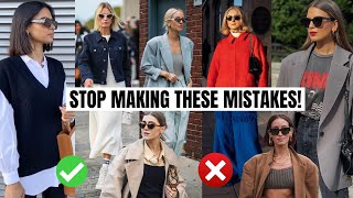 10 Fashion Mistakes To Stop Making Now! | How to Style
