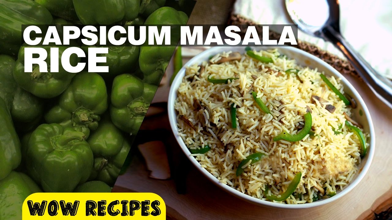 Capsicum Rice | Green Pepper Masala Rice Recipe | WOW Recipes