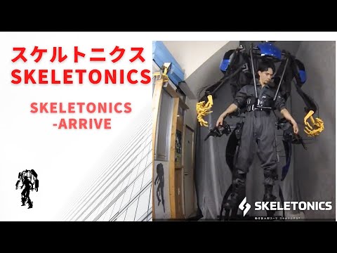 Skeletonics Arrive