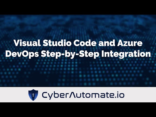 Visual Studio Code And Azure Devops Formerly Visualstudio Com Integration Step By Step Youtube