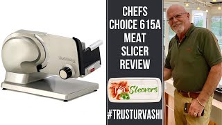 Review of Chefs Choice 615A Meat Slicer