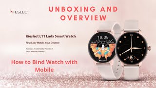 Unboxing Kiselect Lady Watch L11 | Kiselect L11 Smartwatch