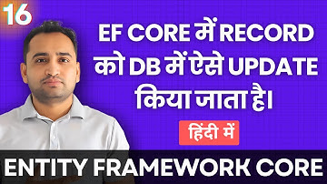 How to Update a Record in Database using Entity Framework Core | हिंदी में  🇮🇳
