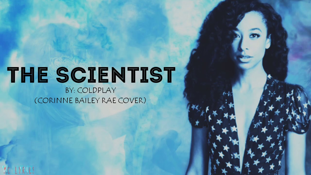 The Scientist COLDPLAY (CORINNE BAILEY RAE COVER) YouTube