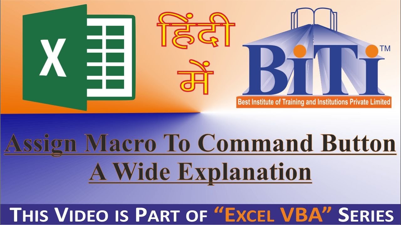 Create Command Button And Assign A Macro in Excel in Hindi - YouTube