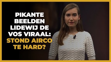Ophef om pikante beelden Lidewij de Vos: ´Stond de airco te hard?´
