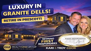 Retiring First Responders: Luxury Living in Prescott AZ | Granite Dells Estates Tour