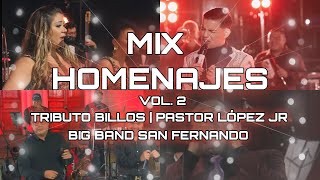 Mix Homenajes Vol. 2 (Billos, Pastor Lopez Jr, Melodicos, Victor Piñero)