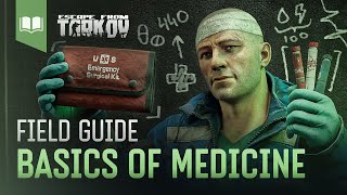 Field Guide #2: Basics Of Medicine