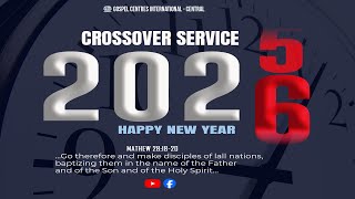Crossover Service Live! | 31st Dec 2025