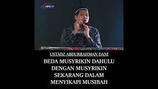 MUSYRIKIN DULU DAN SEKARANG DALAM MENYIKAPI MUSIBAH