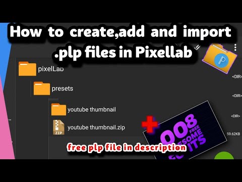 How to create, add and import .plp files in Pixellab || kfa designs