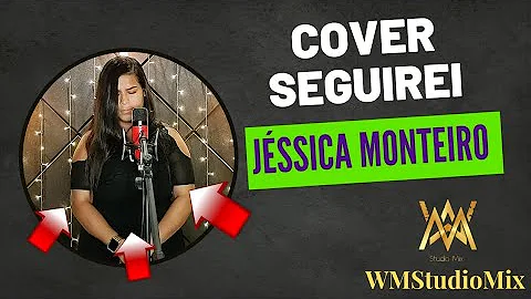 Cover Seguirei / Jssica Monteiro