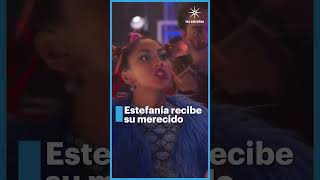 Estefanía Recibe Su Merecido