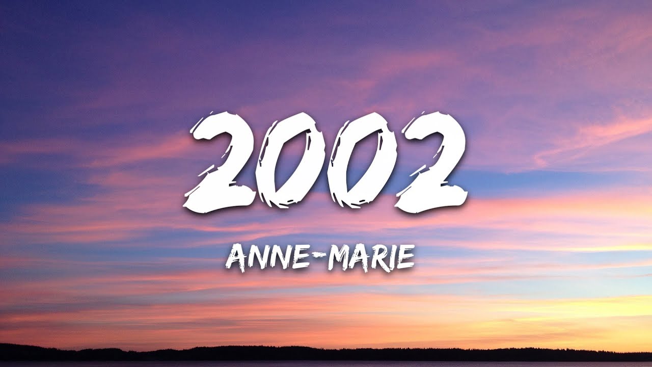 Marie 2002. Anne Marie 2002. 2002 Lyrics. Anne Marie clouds. Anne-Marie feat. Shania – unhealthy.mp3.