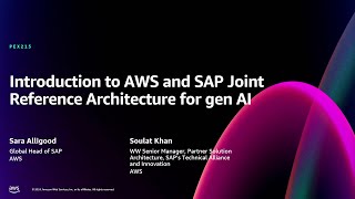 AWS re:Invent 2024 - Introduction to AWS and SAP Joint Reference Architecture for gen AI (PEX215) Profile