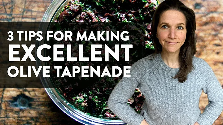 3 Tips for Excellent Olive Tapenade