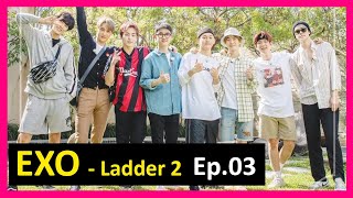 [РУС.ОЗВУЧКА] EXO - Travel The World on EXO Ladder 2 (EP03)