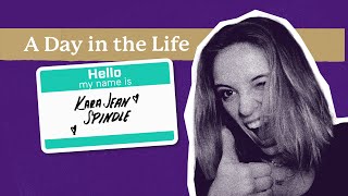 Kara Jean Spindle | A Day in the Life
