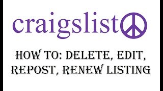 Craigslist How to Delete Post - Edit, Renew, Repost Ad Listing on Craigslist