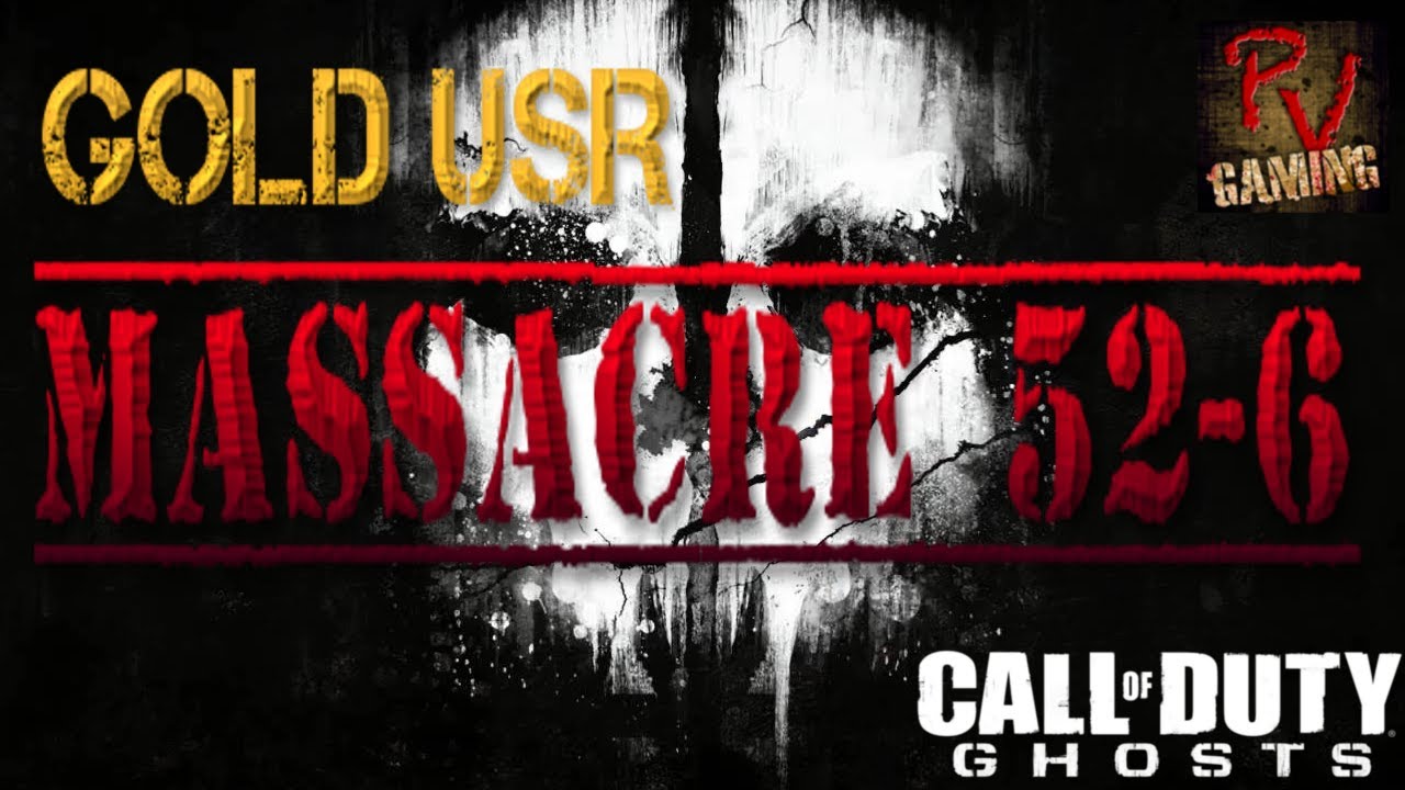 COD Ghosts - Gold USR MASSACRE