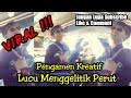 Pengamen Jalanan Bersuara Emas + Kreatif + Lucu