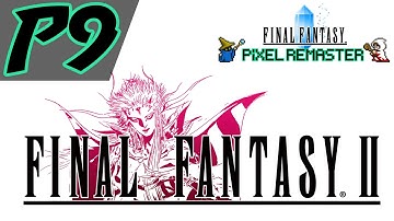 Final Fantasy II Pixel Remaster (PC) Walkthrough Part 9