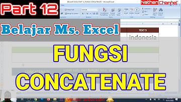 Part #12 Tutorial Microsoft Excel_ Fungsi Concatenate_ Menggabungkan Banyak String Teks menjadi satu