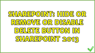 Sharepoint: Hide or remove or disable delete button in sharepoint 2013 (2 Solutions!!)
