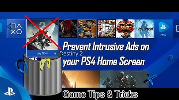 Delete and Prevent Intrusive Ads on your PS4 Home Screen | Game Tips & Tricks