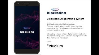 Blocksdna - The New Blockchain AI Operating System SaaS by Ztudium from Dinis Guarda