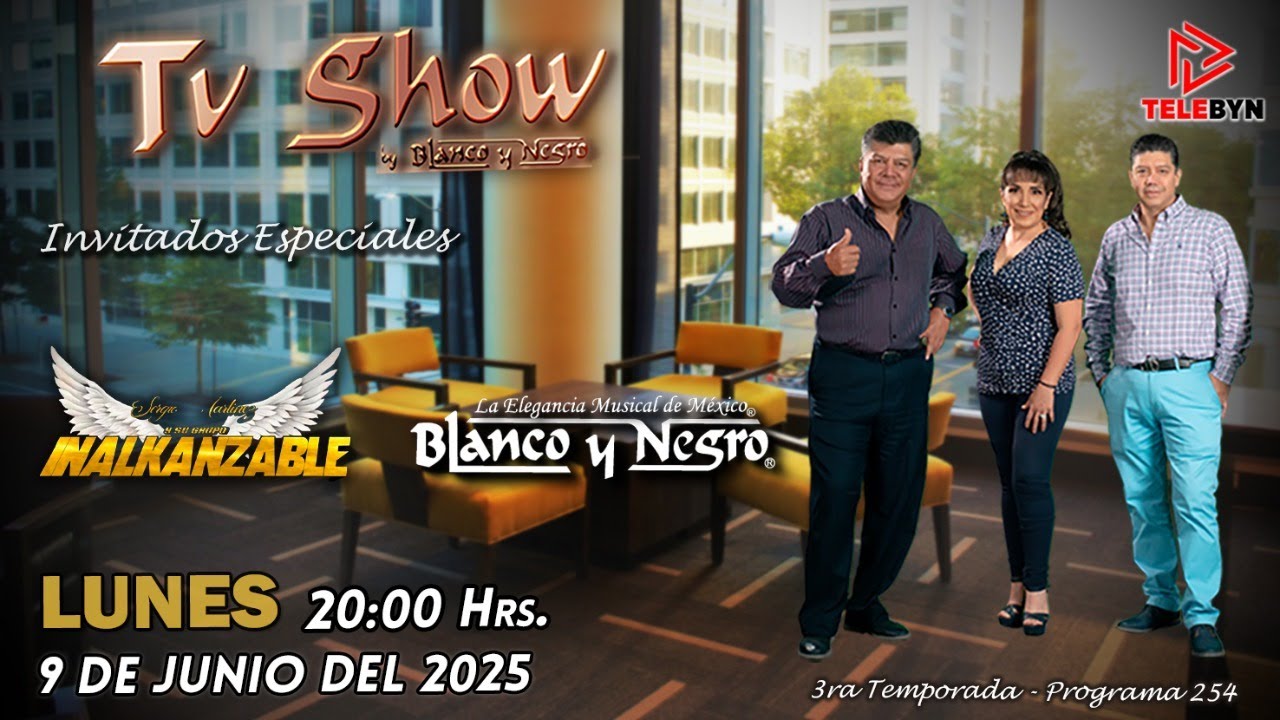 GRUPO INALCANZABLE, GRUPO BLANCO Y NEGRO DESDE #LAFIESTAMAGNIFICA – TV SHOW BLANCO Y NEGRO #254