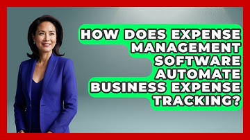 How Does Expense Management Software Automate Business Expense Tracking?