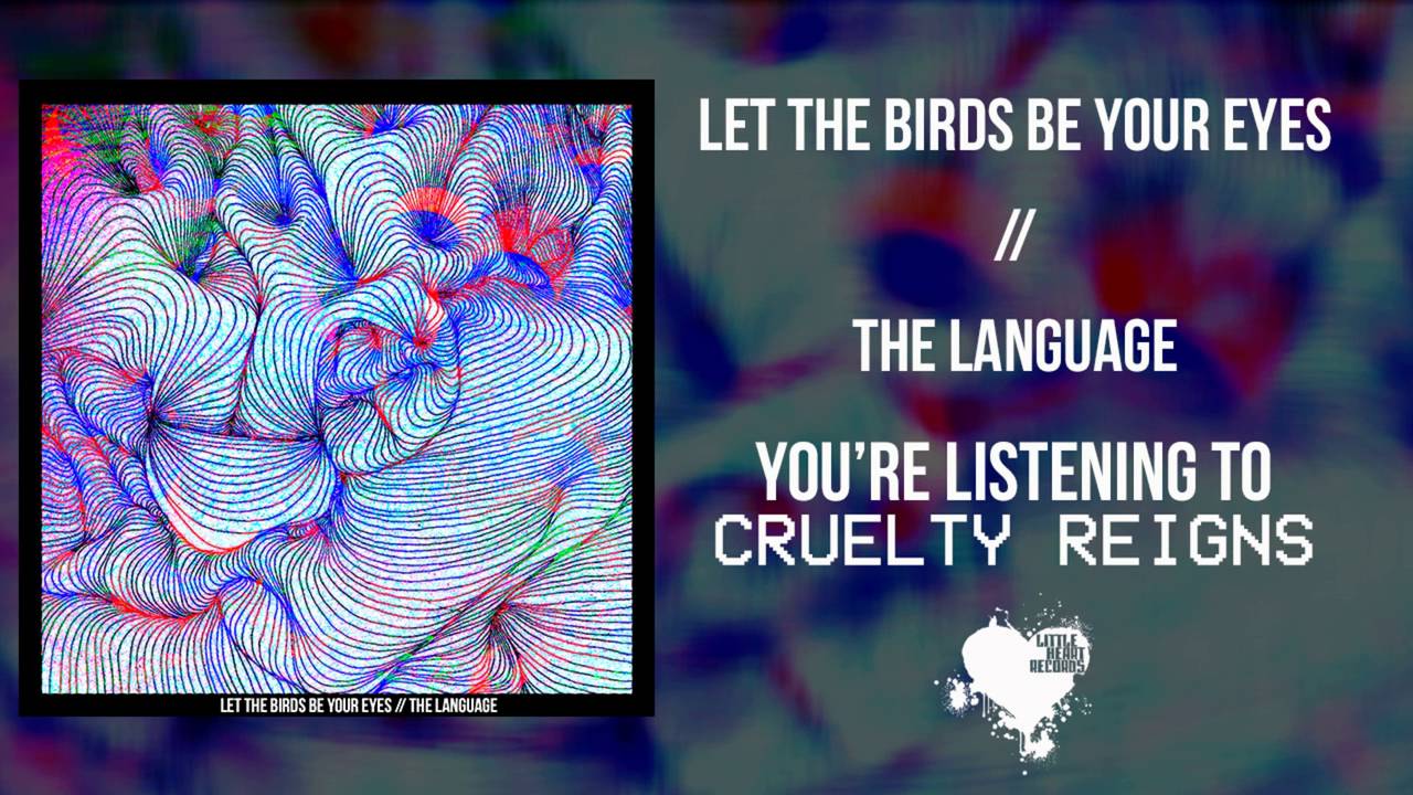 The Language - Cruelty Reigns