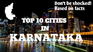 Top 10 best cities in Karnataka | B & B | Education | Launch Video | Support us | 📚&🧠