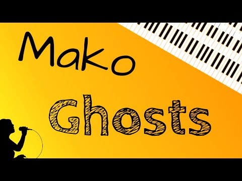 Mako – Ghosts