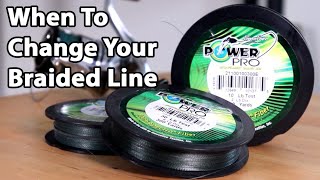 When To Change Out Your Braided Fishing Line (Top 2 Reasons)