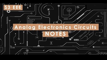 EE 203 | AEC | Module 3 | Analog Electronics tuition class - 4