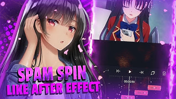 SMOOTH SPAM SPIN LIKE AE😈 - TUTORIAL ALIGHT MOTION
