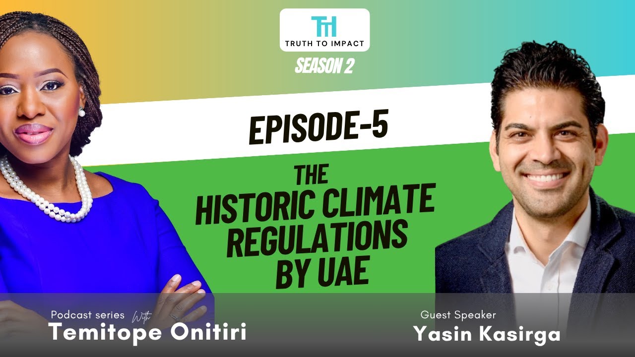 Historic UAE Climate Regulations | Temitope Onitiri | Yasin Kasirga
