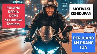 kisah perjuangan orang tua untuk anaknya 