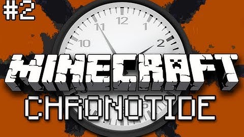 Minecraft: Chronotide Part 2 - Stage Actor (Adventure Map)