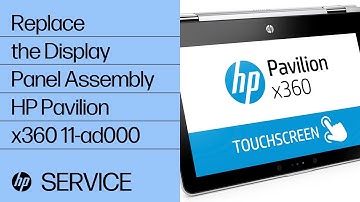 Replace the Display Panel Assembly | HP Pavilion x360 11-ad000 | HP